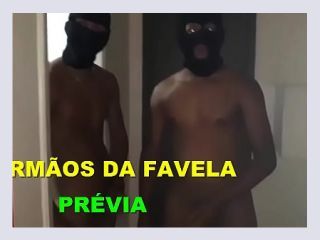 OS IRMaOS DA FAVELA PREVIA - gay, brasil, amador