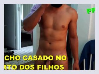 O MACHO CASADO FUDENDO NO QUARTO DOS FILHOS - gay, brasil, macho