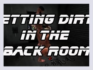 Getting Dirty In The Back Room - anal, cumshot, cum