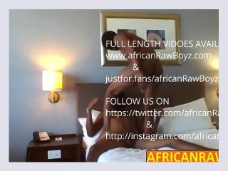Durban Raw Fourgy 1st Session Part1 - black, creampie, gay
