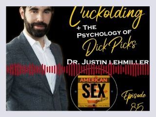Cuckolding and Dick Pics   American Sex Pocdast