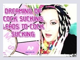 Dreaming of Cock sucking leads to cocksucking