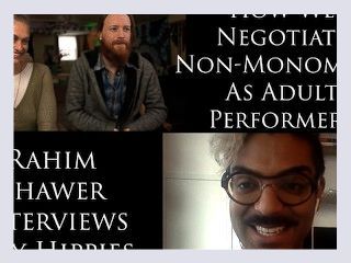 How We Negotiate Non Monogamy as Adult Performers   Interview w R Thawer
