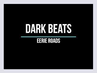 Dark Beat   Eerie Roads