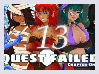 Lets Play Quest Failed Chaper One Uncensored Episode 13