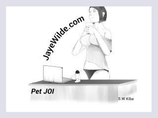 A JOI for my Pet