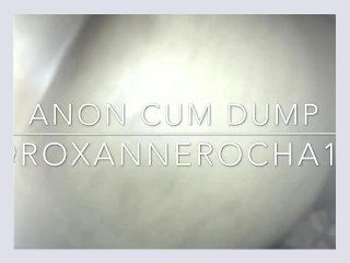 Anon cum dump for the weedman more on ONLYFANSCOMROXANNEROCHA14