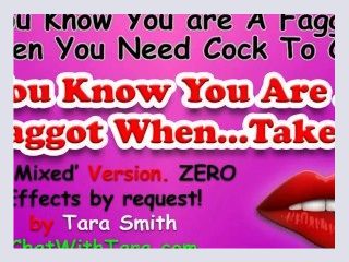 U Know U R A Faggot When Un Mixed Version by Request Tara Smith Erotica