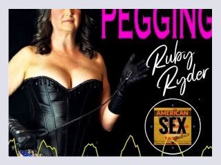 Pegging Strap on Anal   American Sex Podcast