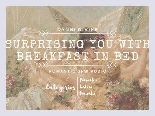 Surprising you with breakfast in bed SFW   Audio only