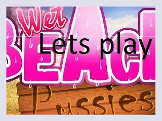 LETS PLAY   wet beach pussies