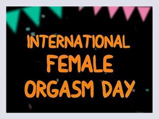 International Female Orgasm Day EndTheOrgasmGap