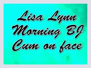 Quaritine BJ with cum on face Lisa Lynn