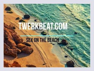 Twerk Beat   Sex On The Beach