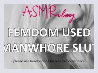 EroticAudio   ASMR Femdom Used Manwhore Slut Spanking Teasing