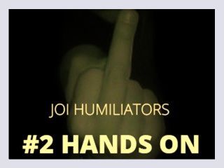 Joi Humiliators Wank while being humiliated FULL VERSION