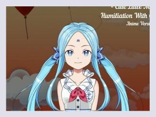 Cute Little Mistress  Humiliation With Cum Denial   Anime Version   Audio