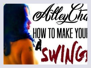 AlleyChatt 2   How to Make Your Wife a Swinger