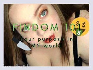 Findom 101  Your Purpose in My World