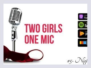 5  Nightdreams Two Girls One Mic The Porncast