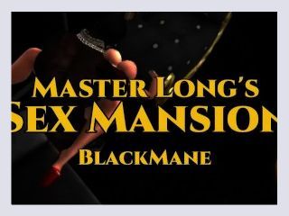 BlackMane Masters Long Sex Mansion