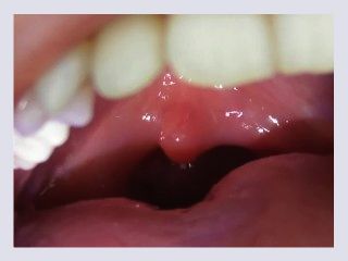 Uvula Compilation Mouth Fetish